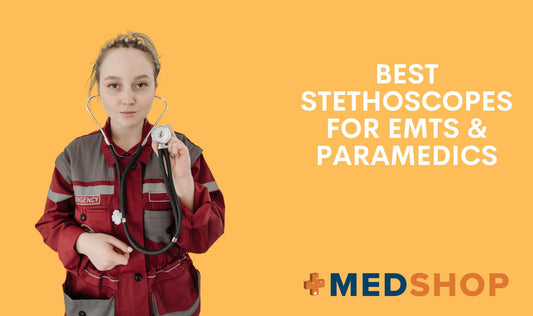 8 Best Stethoscopes for EMTs & Paramedics