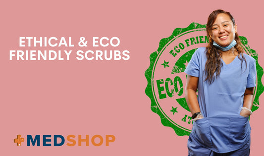 Sustainable Scrubs: Ethical & Eco Friendly Scrubs