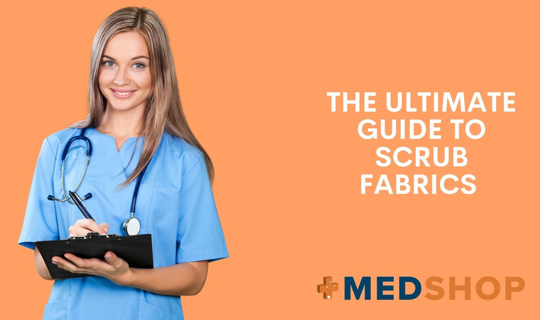 The Ultimate Guide to Scrub Fabrics