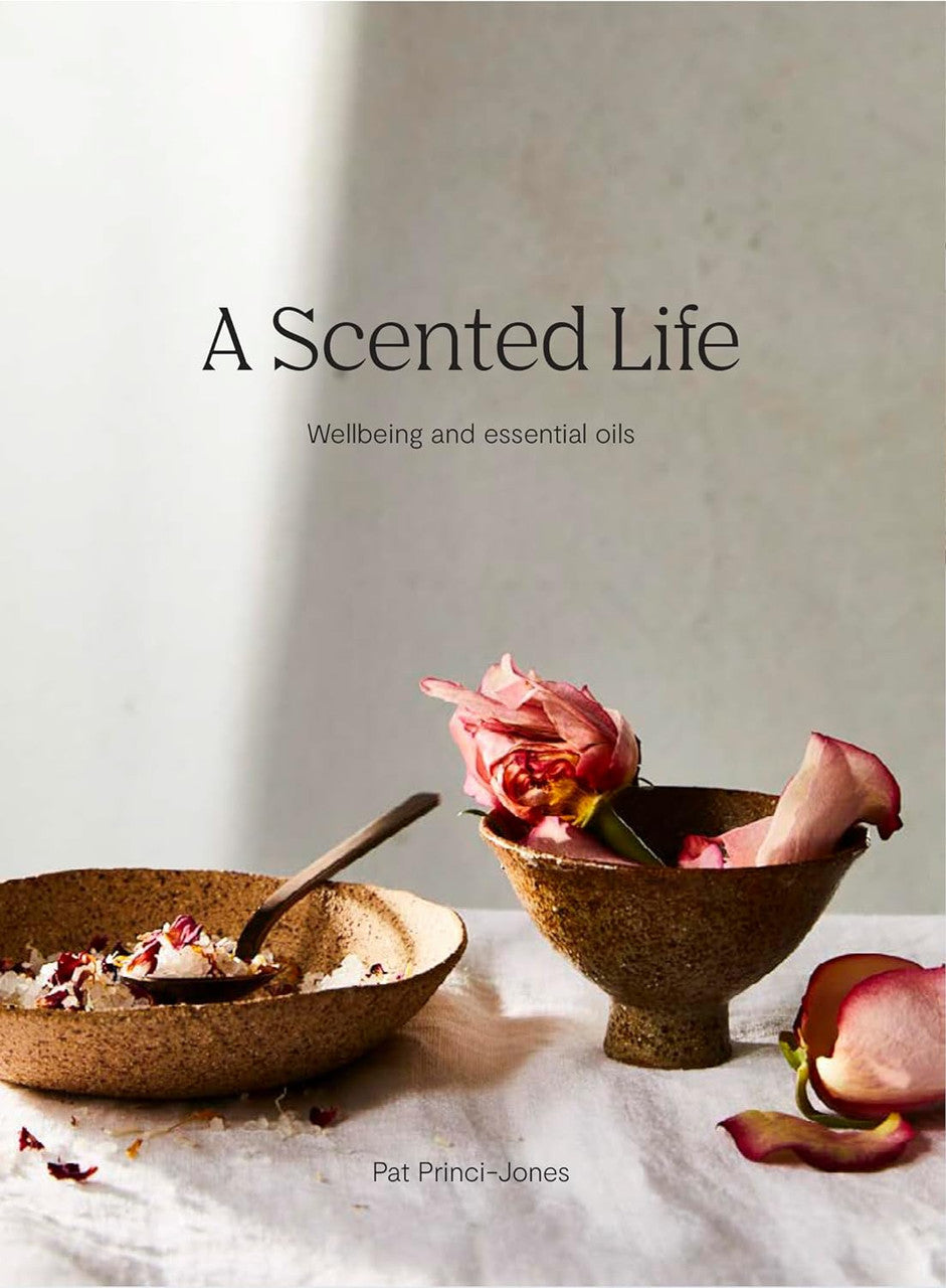 A Scented Life Hardcover Book - Aromatherapy