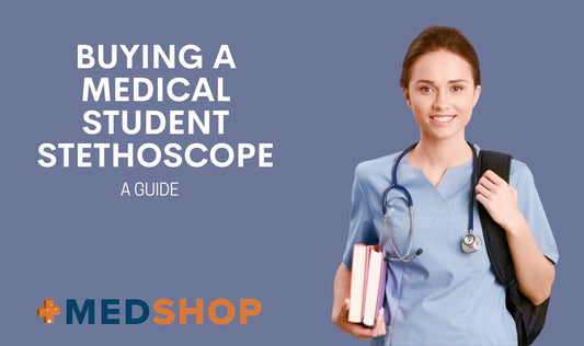 Buying a Medical Student Stethoscope - Full Guide