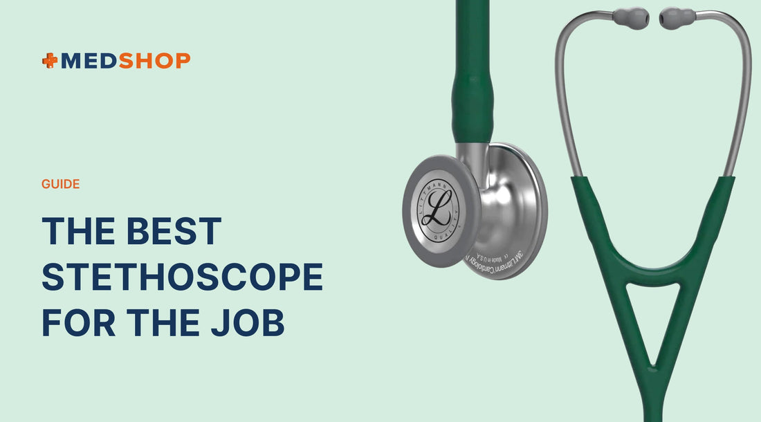 Guide: The Best Stethoscope for the Job