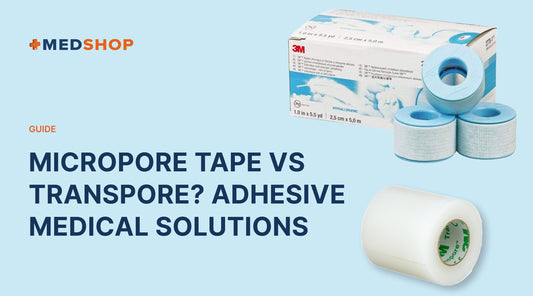 Micropore Tape vs Transpore? Adhesive Medical Solutions